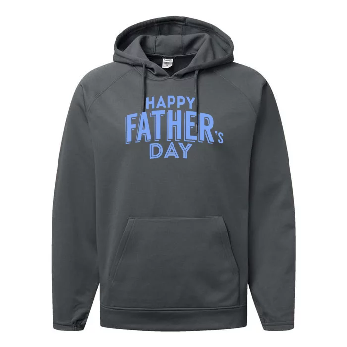 Happy Father's Day Gift For Dad Performance Fleece Hoodie