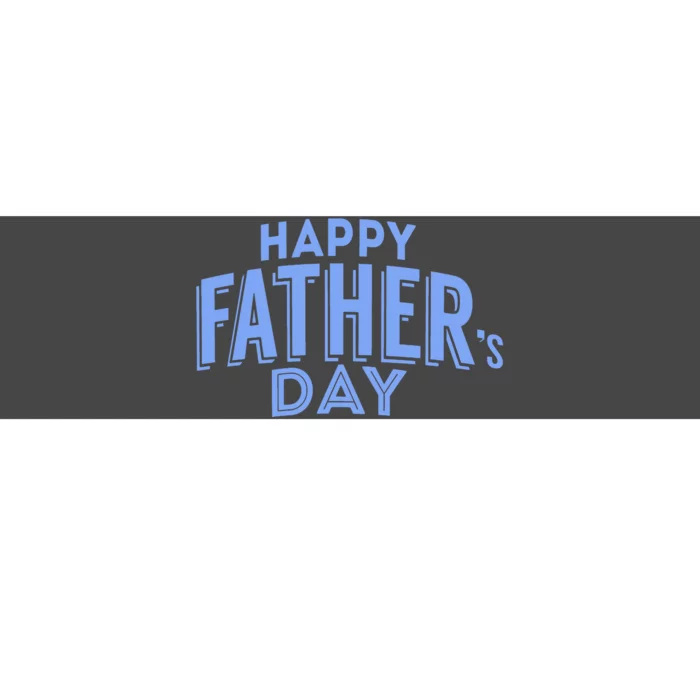 Happy Father's Day Gift For Dad Bumper Sticker