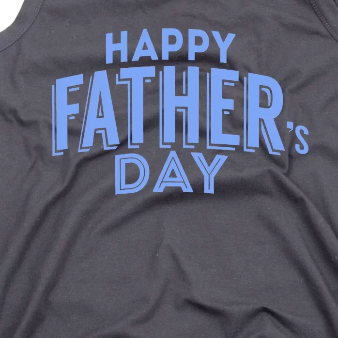 Happy Father's Day Gift For Dad Tank Top