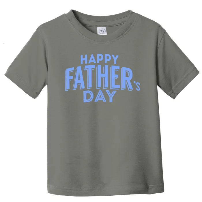 Happy Father's Day Gift For Dad Toddler T-Shirt