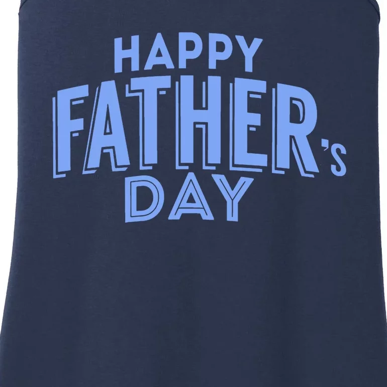 Happy Father's Day Gift For Dad Ladies Essential Tank