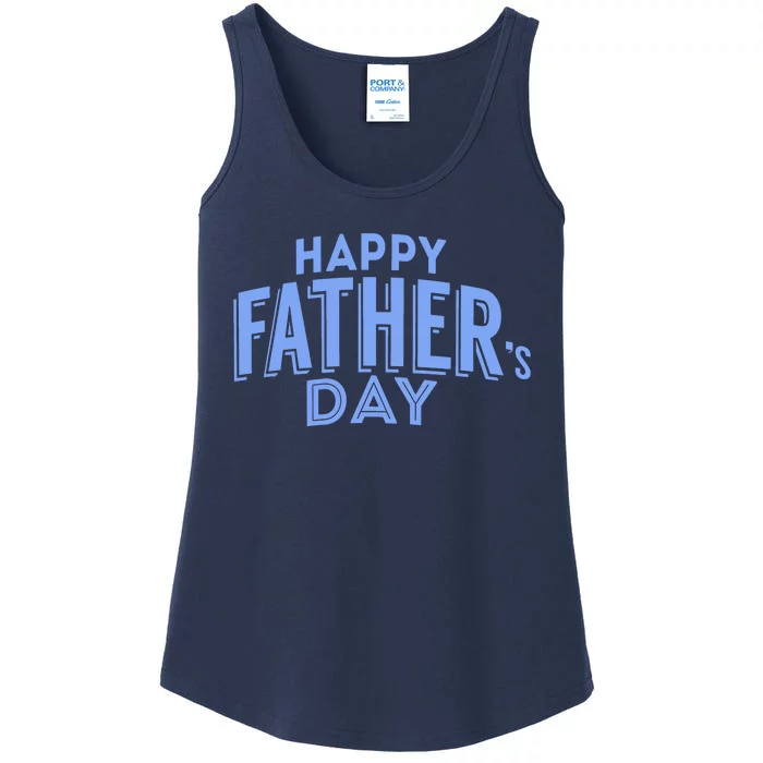 Happy Father's Day Gift For Dad Ladies Essential Tank