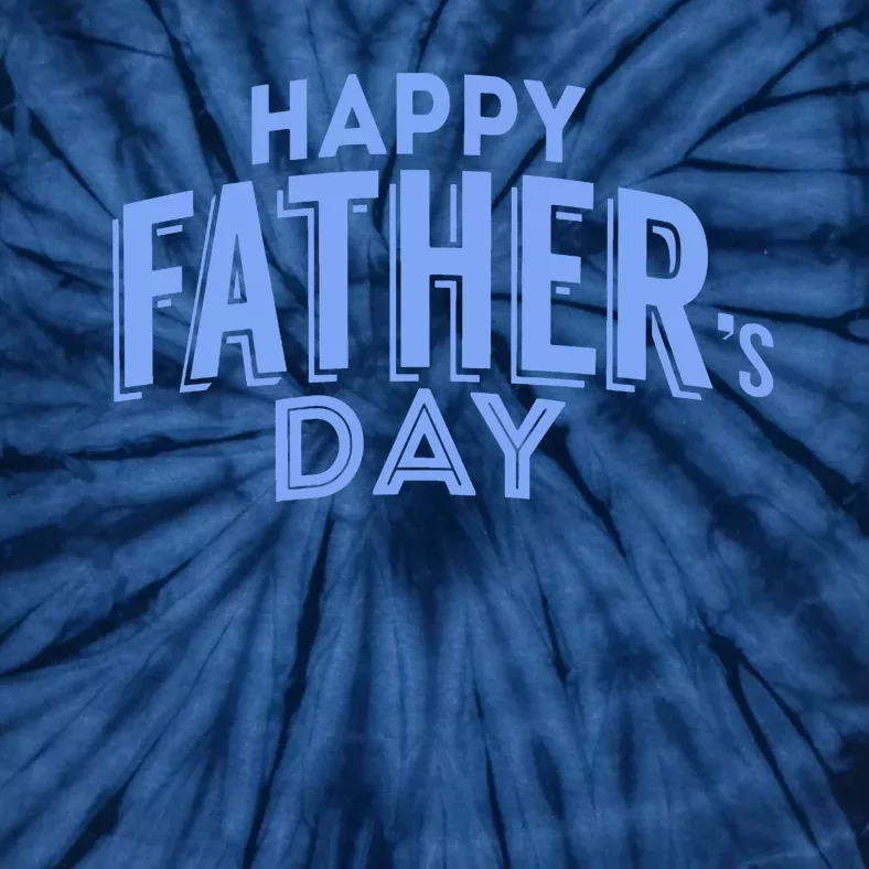 Happy Father's Day Gift For Dad Tie-Dye T-Shirt