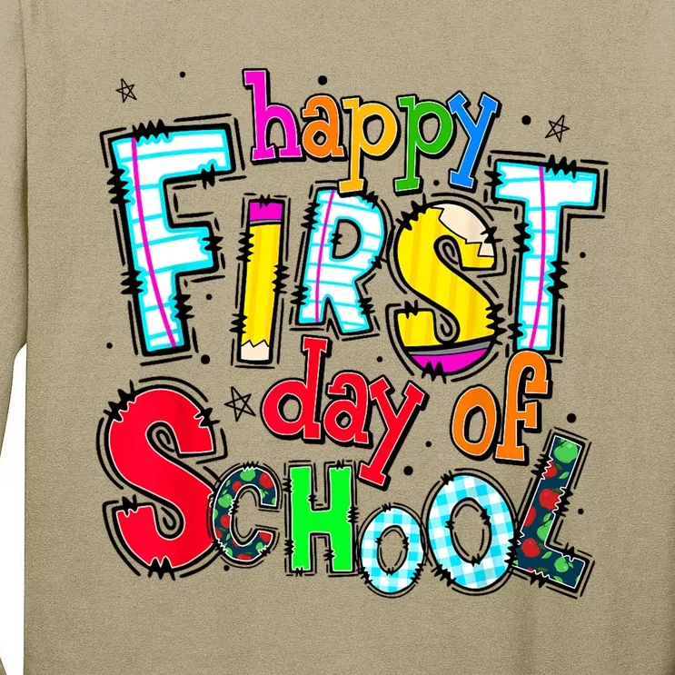 Happy First Day Of School Gifts Students Teachers Tall Long Sleeve T-Shirt