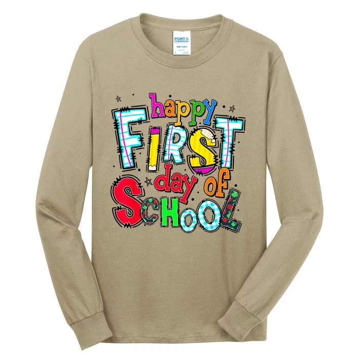 Happy First Day Of School Gifts Students Teachers Tall Long Sleeve T-Shirt