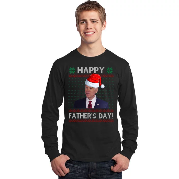 Happy Father's Day Funny Joe Biden Christmas Joke Tall Long Sleeve T-Shirt