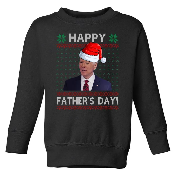 Happy Father's Day Funny Joe Biden Christmas Joke Toddler Sweatshirt