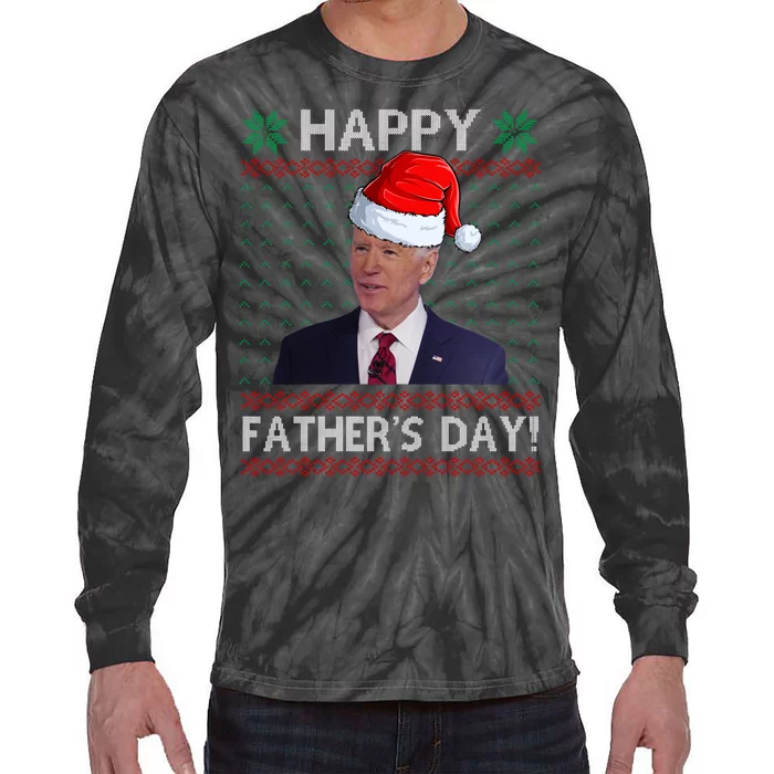 Happy Father's Day Funny Joe Biden Christmas Joke Tie-Dye Long Sleeve Shirt