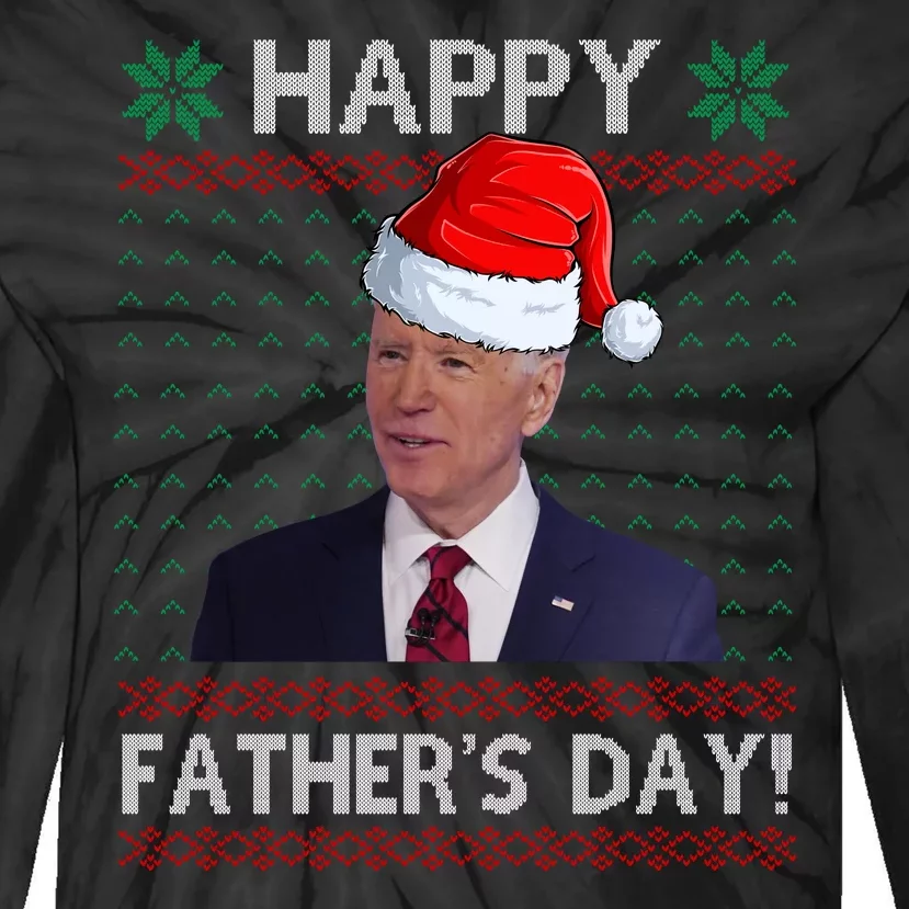 Happy Father's Day Funny Joe Biden Christmas Joke Tie-Dye Long Sleeve Shirt