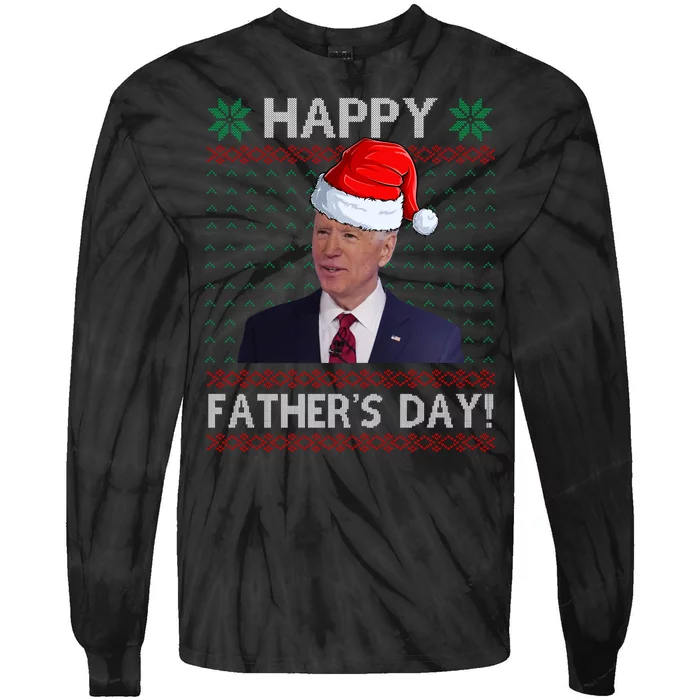 Happy Father's Day Funny Joe Biden Christmas Joke Tie-Dye Long Sleeve Shirt