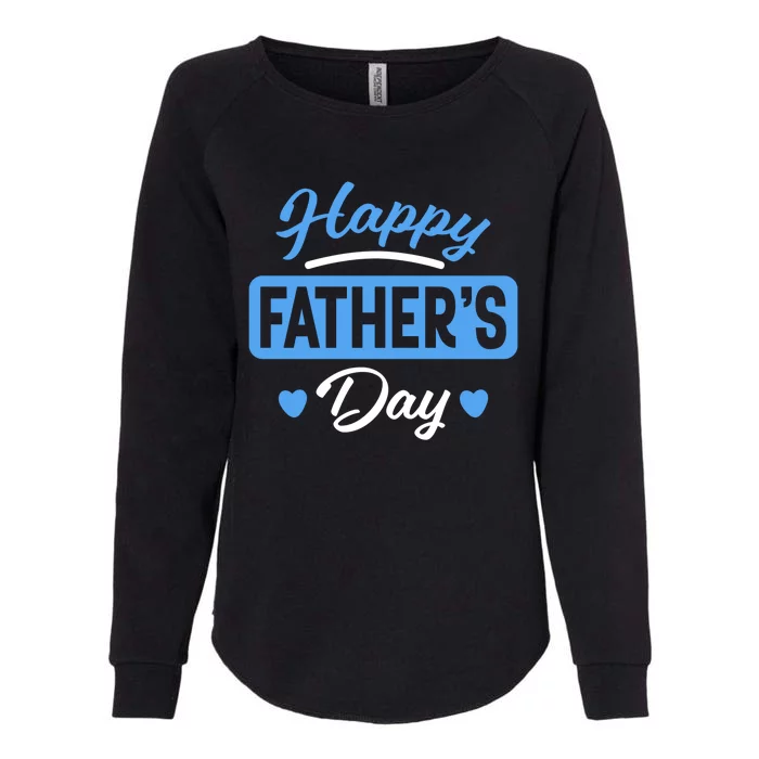 Happy Father's Day Gift Womens California Wash Sweatshirt