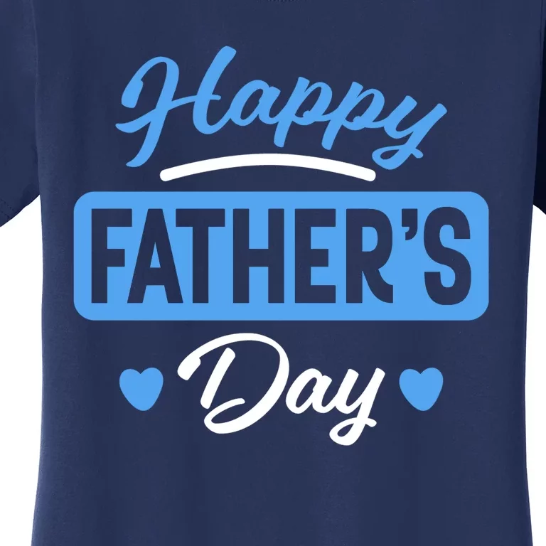 Happy Father's Day Gift Women's T-Shirt