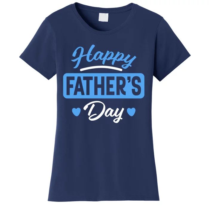 Happy Father's Day Gift Women's T-Shirt