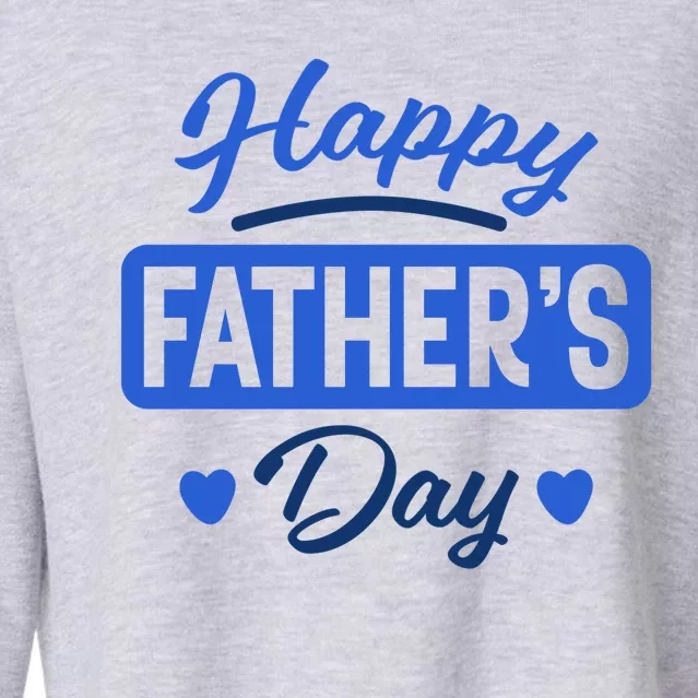 Happy Father's Day Gift Cropped Pullover Crew