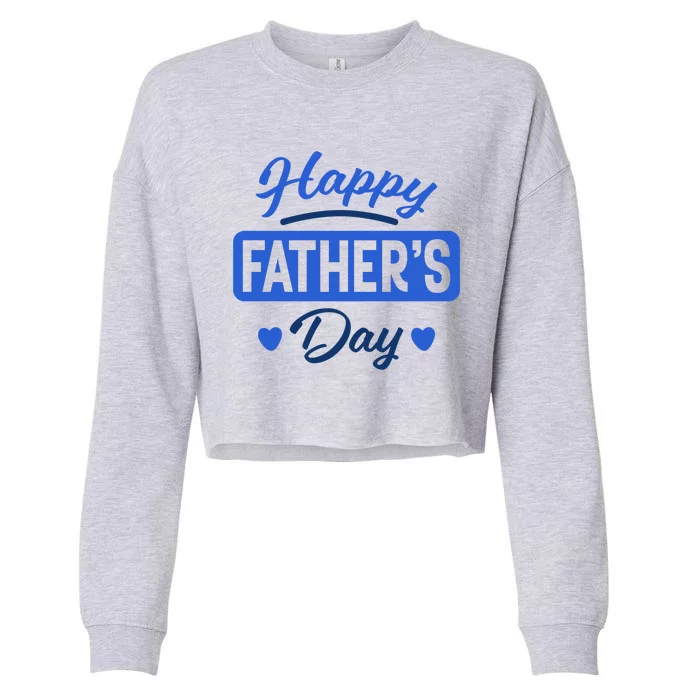 Happy Father's Day Gift Cropped Pullover Crew