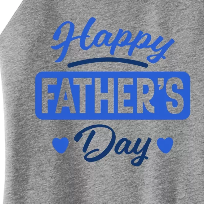 Happy Father's Day Gift Women’s Perfect Tri Rocker Tank