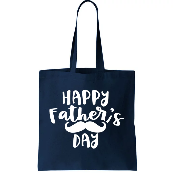 Happy Father's Day Mustache Tote Bag