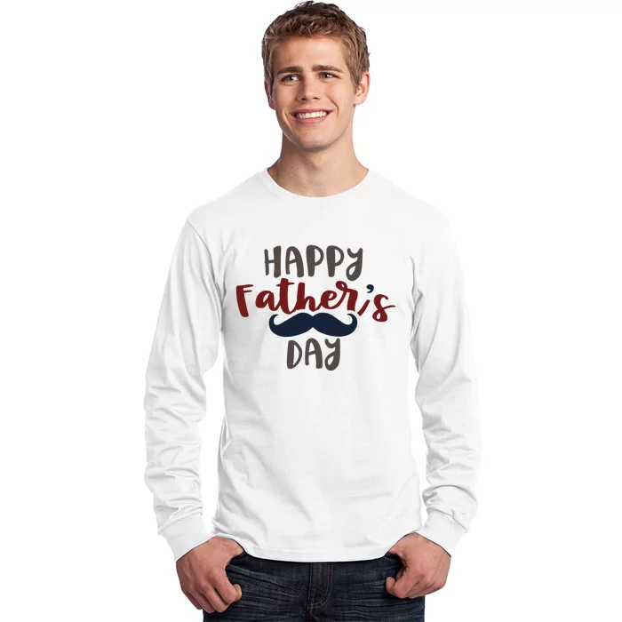 Happy Father's Day Mustache Long Sleeve Shirt