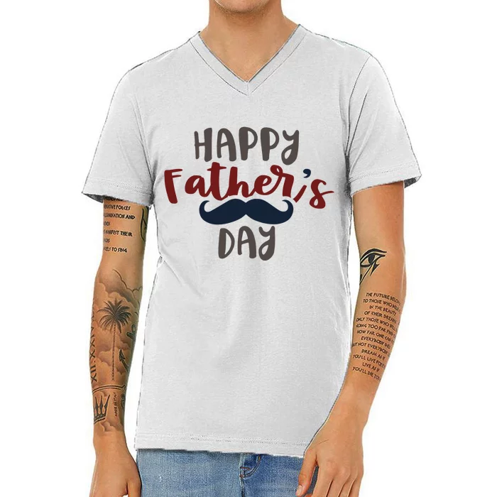 Happy Father's Day Mustache V-Neck T-Shirt