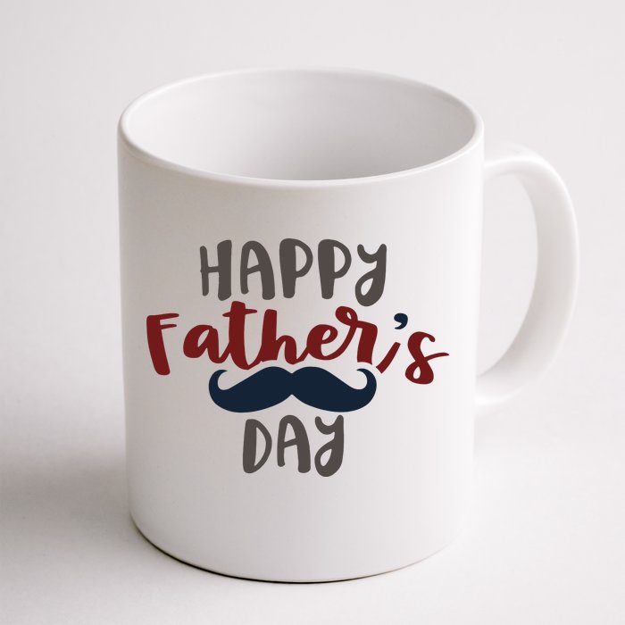 Happy Father's Day Mustache Front & Back Coffee Mug