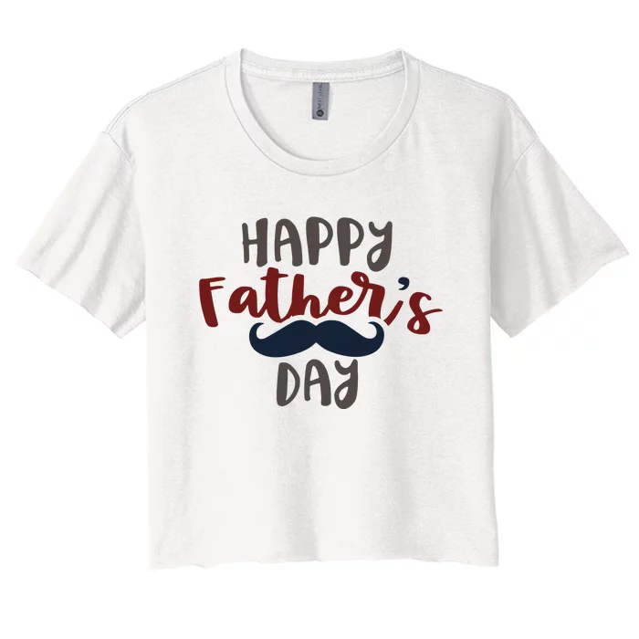 Happy Father's Day Mustache Women's Crop Top Tee