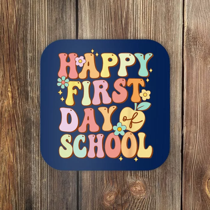 Happy First Day Of School Teachers Back To School Love Coaster