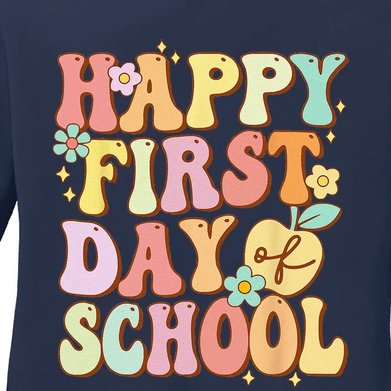 Happy First Day Of School Teachers Back To School Love Ladies Long Sleeve Shirt