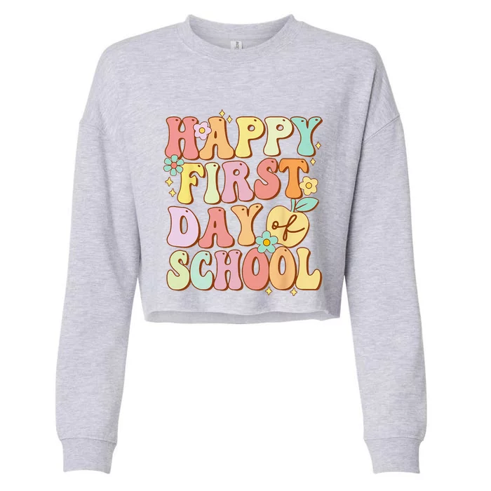 Happy First Day Of School Teachers Back To School Love Cropped Pullover Crew