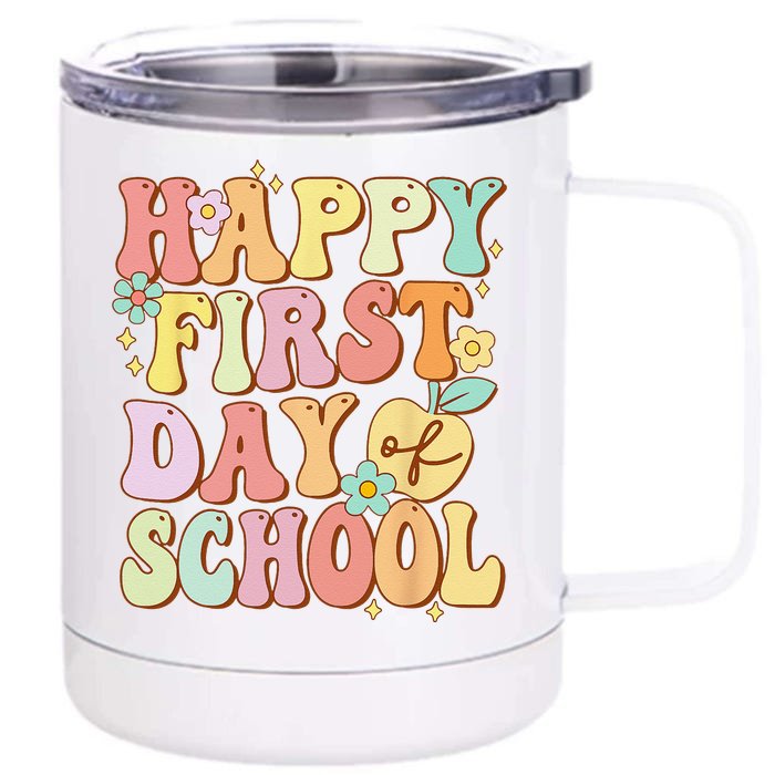 Happy First Day Of School Teachers Back To School Love Front & Back 12oz Stainless Steel Tumbler Cup