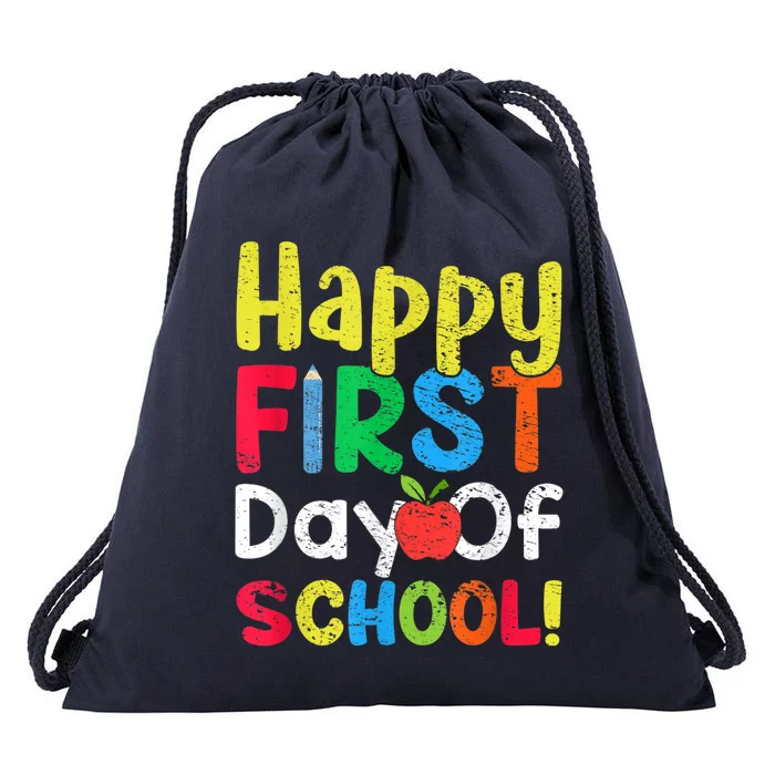 Happy First Day Of School Teachers Students Drawstring Bag