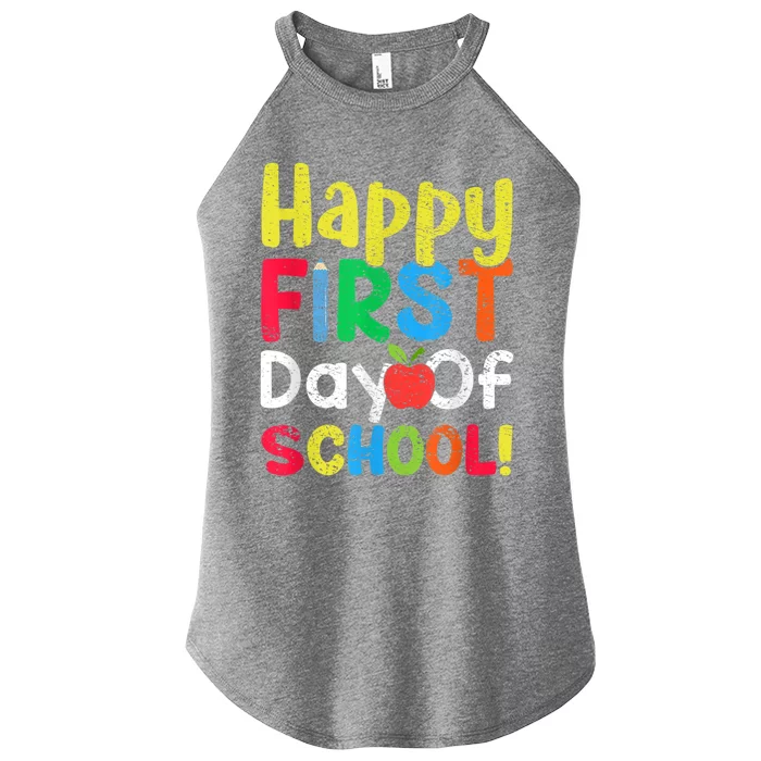 Happy First Day Of School Teachers Students Women’s Perfect Tri Rocker Tank