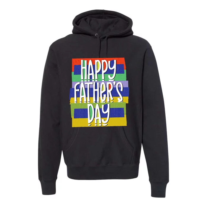 Happy FatherS Day Daddy For Dad Son Daughter Premium Hoodie