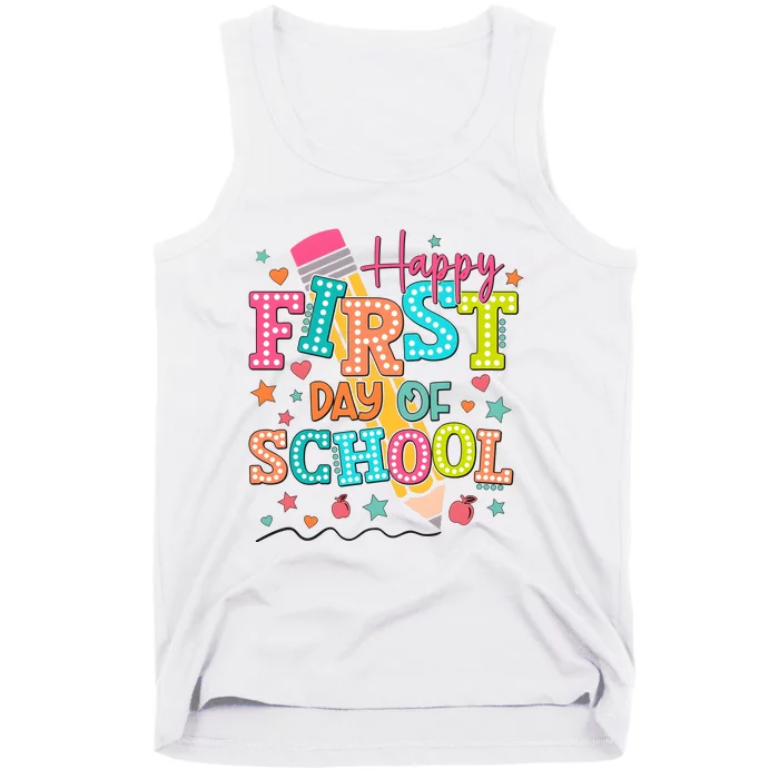 Happy First Day Of School Back To School Tank Top