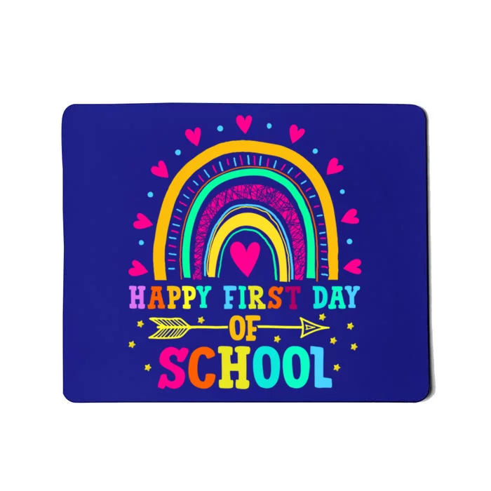 Happy First Day Of School With Rainbow Gift Teacher Students Great Gift Mousepad