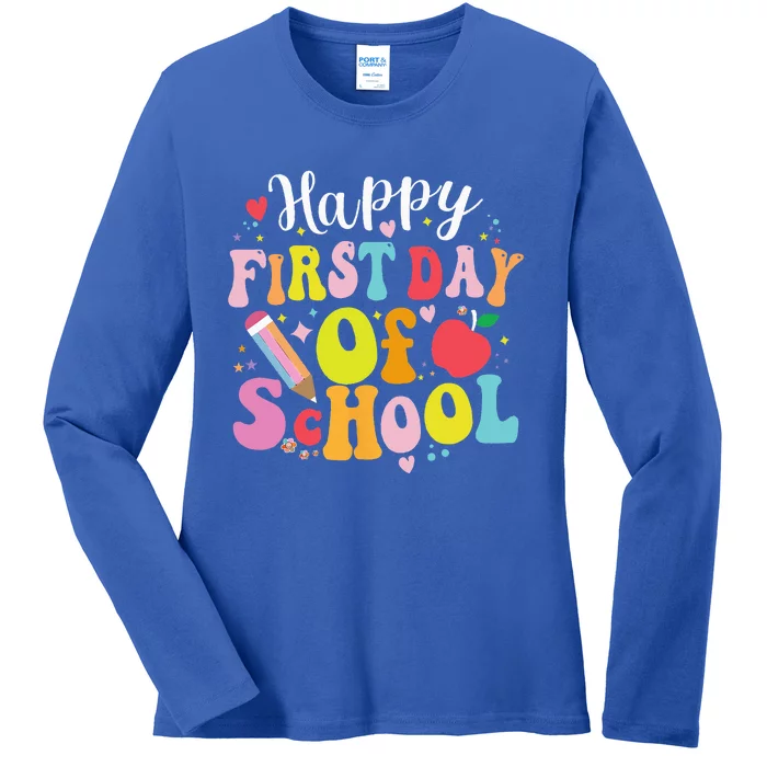 Happy First Day Of School Teachers Back To School Ladies Long Sleeve Shirt