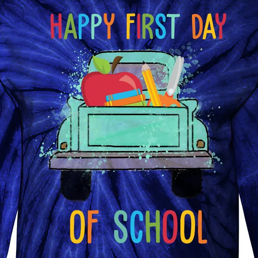 Happy First Day Of School Learning Truck Tie-Dye Long Sleeve Shirt