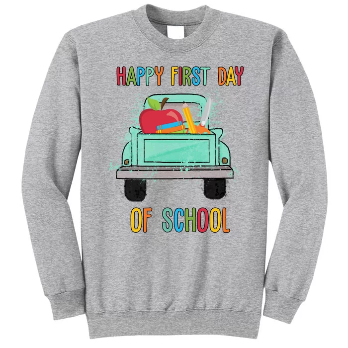 Happy First Day Of School Learning Truck Sweatshirt