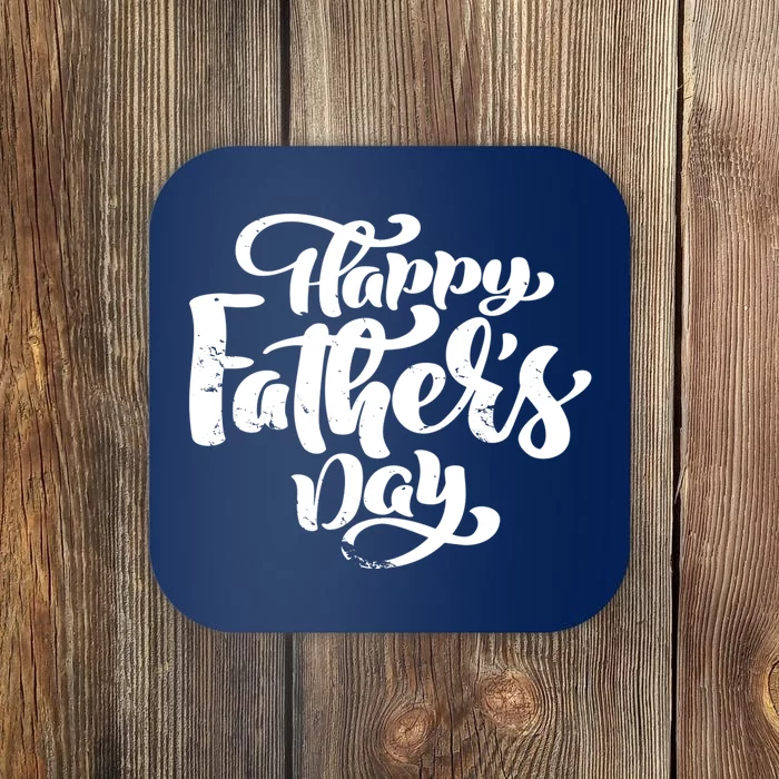 Happy Father's Day Gift For Dad Coaster