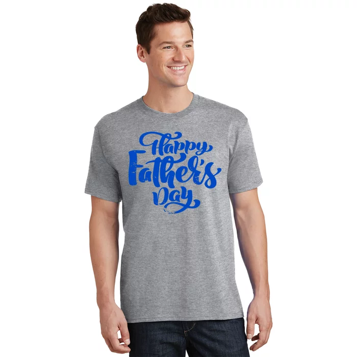 Happy Father's Day Gift For Dad T-Shirt