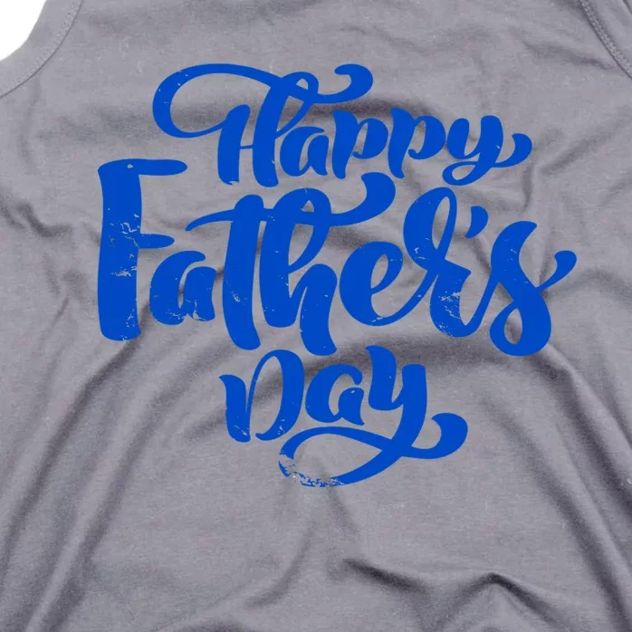 Happy Father's Day Gift For Dad Tank Top