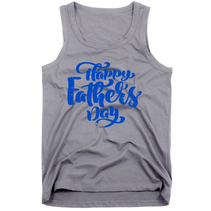 Happy Father's Day Gift For Dad Tank Top