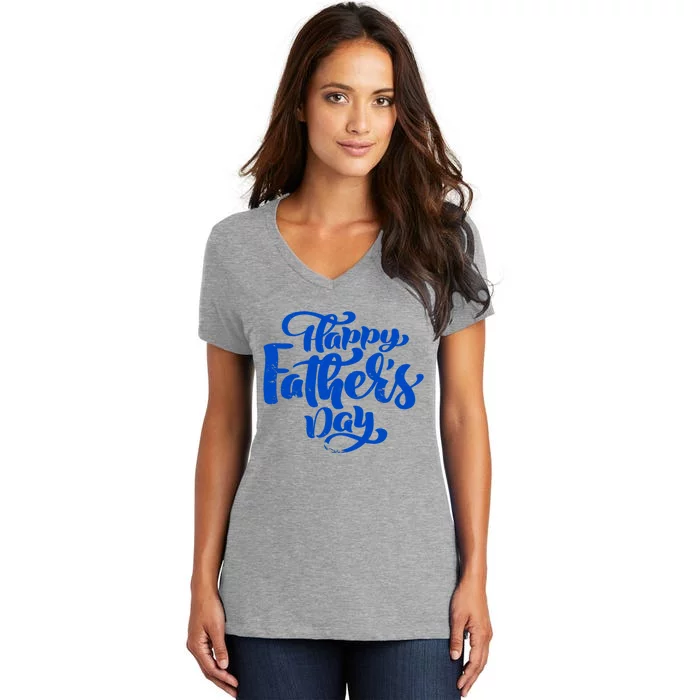 Happy Father's Day Gift For Dad Women's V-Neck T-Shirt