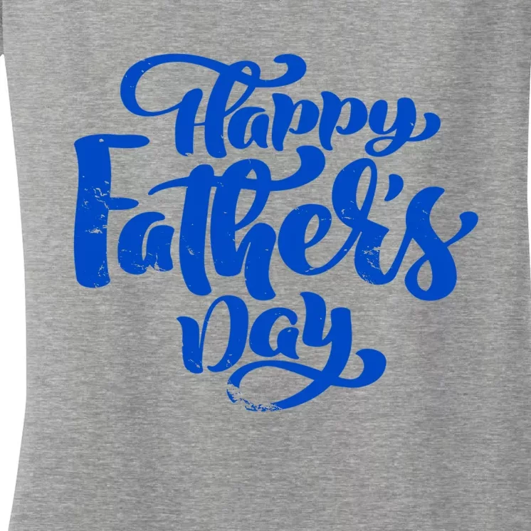 Happy Father's Day Gift For Dad Women's V-Neck T-Shirt