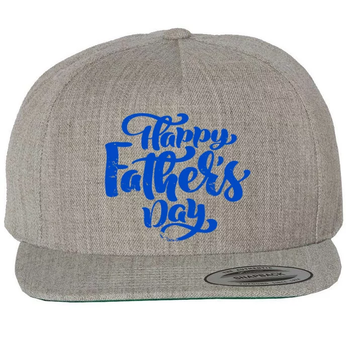 Happy Father's Day Gift For Dad Wool Snapback Cap