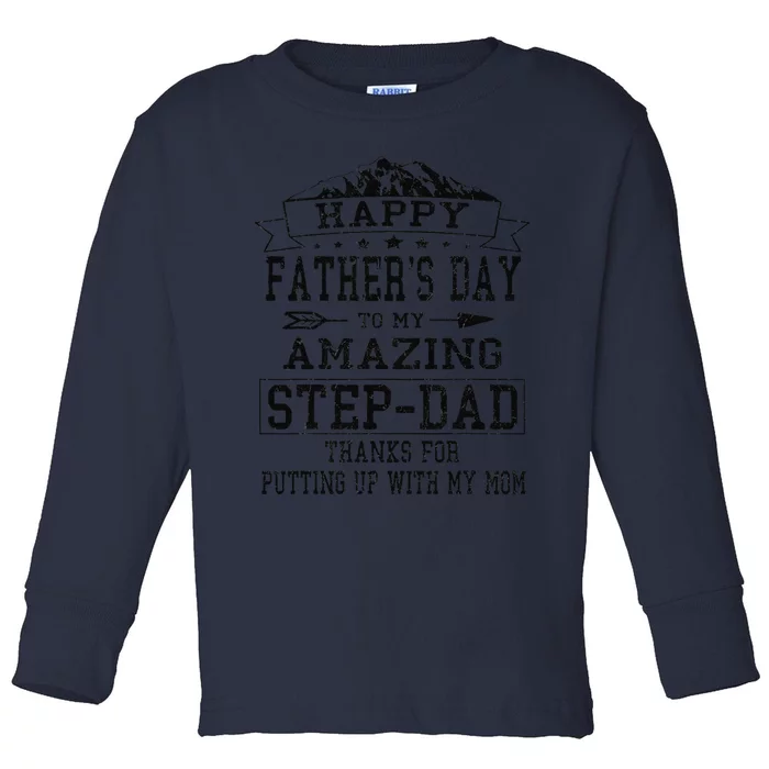 Happy Fathers Day StepDad For Dad Daddy Stepfather Gift Toddler Long Sleeve Shirt