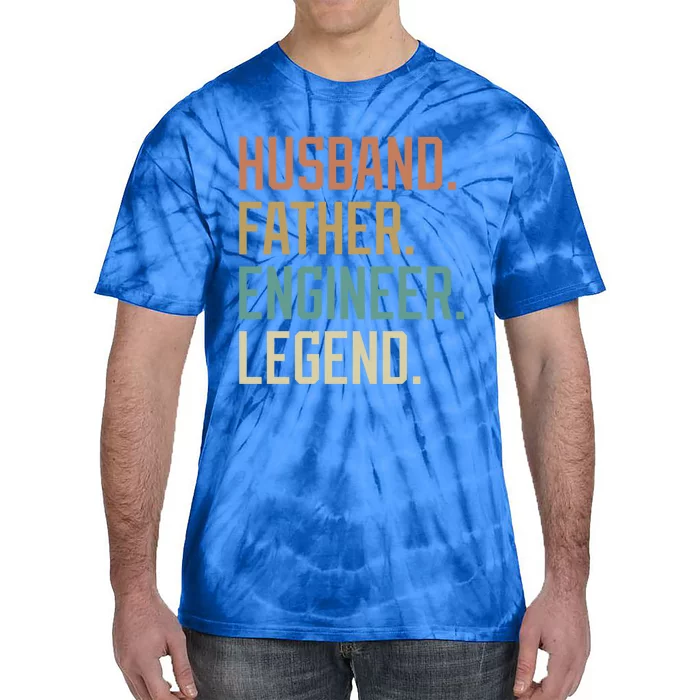 Husband Father Engineer Legend Fathers Day Birthday Gift Tie-Dye T-Shirt