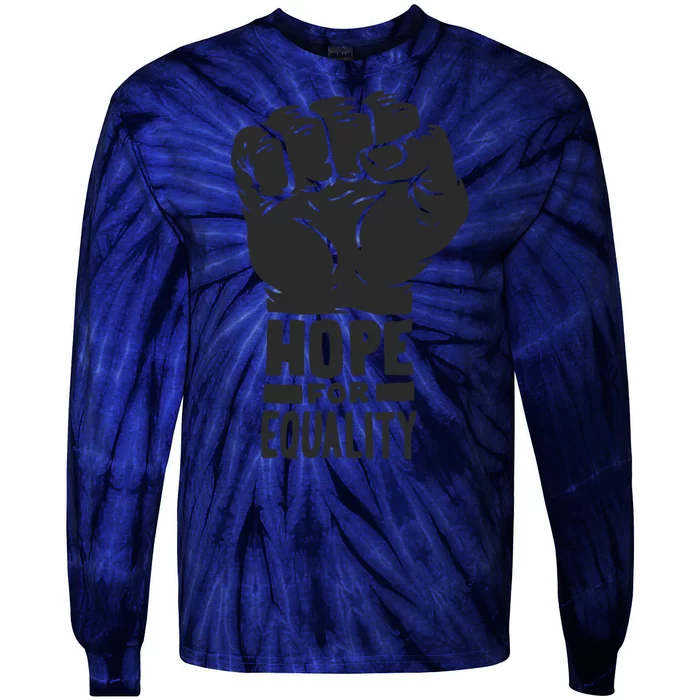 Hope For Equality Black History Month Tie-Dye Long Sleeve Shirt