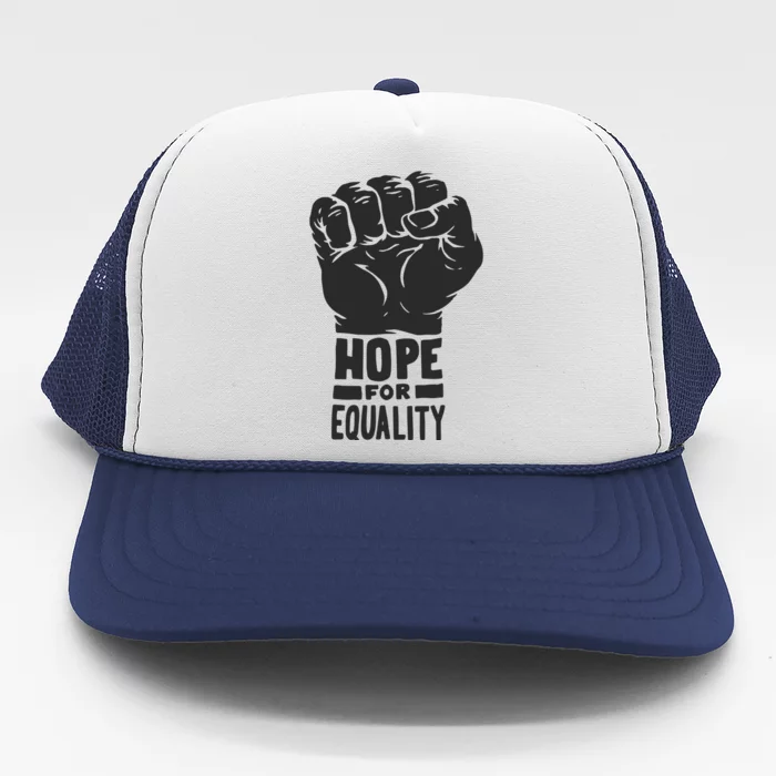 Hope For Equality Black History Month Trucker Hat