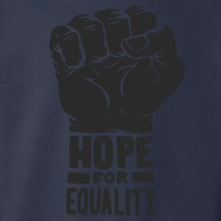 Hope For Equality Black History Month Toddler Hoodie