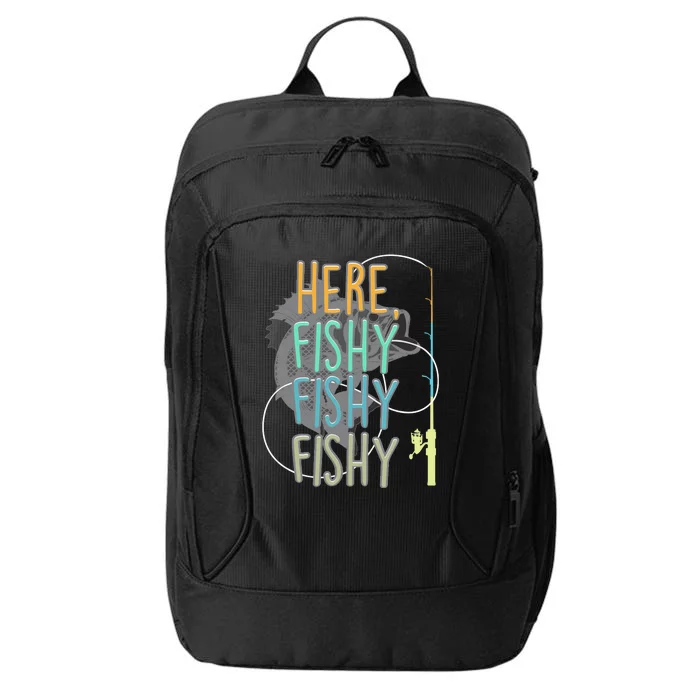 Here Fishy Fisherman Fishing Rod Fish Fishing Saying Angler City Backpack